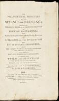 The Philosophical Principles of the Science of Brewing; Containing Theoretic Hints on an Improved Practice of Brewing Malt-Liquors