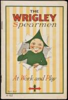 The Wrigley Spearmen: At Work and Play
