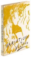 Variations: Drawings, water colors, etchings, and lithographs by Vert&egrave;s