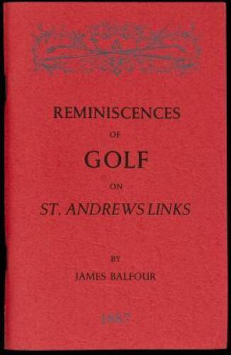 Reminiscences of Golf on St. Andrew's Links