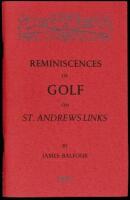 Reminiscences of Golf on St. Andrew's Links