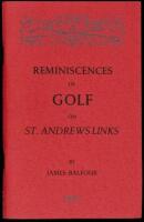 Reminiscences of Golf on St. Andrew's Links