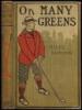 On Many Greens: A Book of Golf and Golfers
