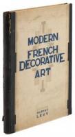 Modern French Decorative Art: A Collection of Documents Selected from the Magazine "Art et Décoration"