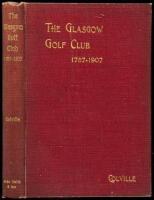 The Glasgow Golf Club, 1787-1907