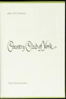 Country Club of York: 1899-1975 History