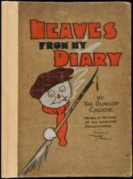 Leaves from My Diary by The Dunlop Caddie, being a Record of his Wartime Adventures [front boards title]