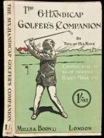 The Six Handicap Golfer's Companion