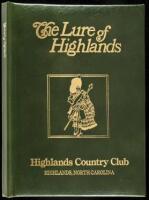 The Lure of Highlands: [Highlands Country Club]