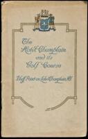 The Hotel Champlain and its Golf Course [cover title]