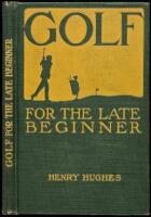 Golf for the Late Beginner