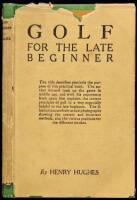 Golf for the Late Beginner