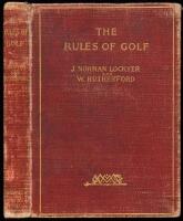 The Rules of Golf, Being the St. Andrews Rules for the game, codified and annotated