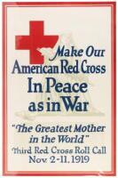 Make our American Red Cross in Peace as in War, "The Greatest Mother in the World" - Third Red Cross Roll Call, Nov. 2-11, 1919