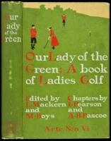 Our Lady of the Green (A Book of Ladies' Golf)