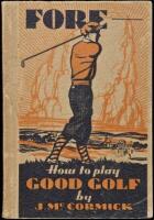 Fore: How to Play Good Golf