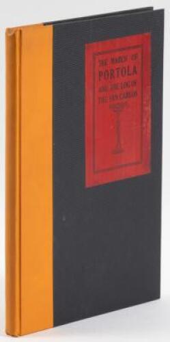 The March of Portola and the Discovery of the Bay of San Francisco and The Log of the San Carlos