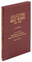 Collecting Golf Books, 1743-1938...to which has been added Bibliotheca Golfiana, together with some notes and commentary by Joseph S.F. Murdoch