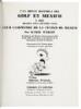 Una Breve Historia del Golf en Mexico y del Mexico City Country Club Club Campestre de la Ciudad de Mexico por Harry Wright / A Brief History of Golf in Mexico and of the Mexico City Country Club... - 2