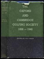 The Oxford and Cambridge Golfing Society, 1898-1948