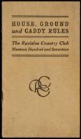 House, Ground and Caddy Rules: The Ravisloe Country Club Nineteen Hundred and Seventeen