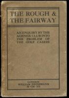 The Rough and the Fairway: An Enquiry by the Agenda Club into the Golf Caddie Problem
