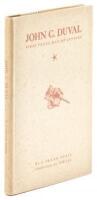 John C. Duval: First Texas Man of Letters. His Life and Some of His Unpublished Writings