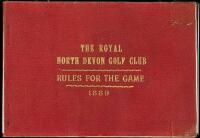 The Royal North Devon Golf Club Rules for the Game 1889