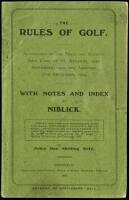 The Rules of Golf. Authorised by the Royal and Ancient Golf Club of St. Andrews, 23rd September, 1902, and Amended 27th September, 1904. With Notes and Index by Niblick