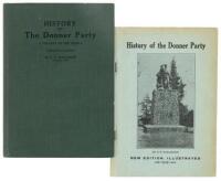 History of the Donner Party. A Tragedy of the Sierra