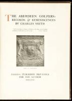 The Aberdeen Golfers: Records & Reminiscences