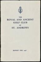 The Royal and Ancient Golf Club of St. Andrews: Report for 1948