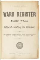 Ward Register First [through] Twelfth Wards of the City and County of San Francisco. List of Resident Voters...to August 1st, 1877.