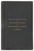 Oil and Gas Yielding Formations of Los Angeles, Ventura, and Santa Barbara Counties, Part 1. Bulletin No. 11