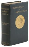 Reminiscences of Abraham Lincoln by Distinguished Men of His Time - with photograph