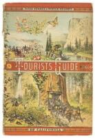 Tourists' Illustrated Guide to the Celebrated Summer and Winter Resorts of California Adjacent to and Upon the Lines of the Central and Southern Pacific Railroads