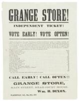 "Grange Store! Independent Ticket! Vote Early! Vote Often!" - advertising broadside in the form of a mock election ticket
