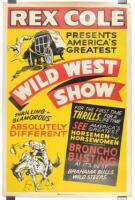 Rex Cole Presents America's Greatest Wild West Show...