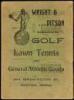 Wright & Ditson's Golf Guide [on cover]. The Rules of Golf as Approved by the Royal and Ancient Golf Club of St. Andrews in 1899. With Rulings and Interpretations by the Executive Committee of the United States Golf Association in 1900 - 3