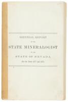 Biennial Report of the State Mineralogist of the State of Nevada, for the Years 1877 and 1878.