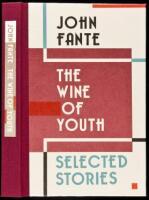 The Wine of Youth: Selected Stories