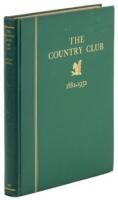 The Country Club, 1882-1932