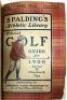 Spalding's Official Golf Guide - containing 32 editions with no duplication - 9