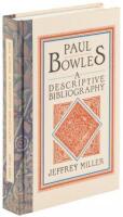 Paul Bowles: A Descriptive Bibliography - Publisher's Copy