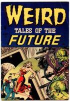 WEIRD TALES OF THE FUTURE No. 1