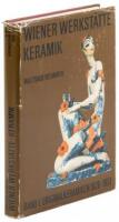 Die Keramik der Wiener Werkst&auml;tt Band I: Originalkeramiken 1920-1931