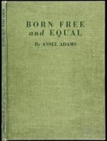 Born Free and Equal: Photographs of the Loyal Japanese-Americans at Manzanar Relocation Center Inyo County, California