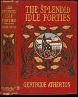 The Splendid Idle Forties: Stories of Old California