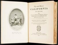 Up and Down California in 1860-1864: The Journal of William H. Brewer, Professor of Agriculture in the Sheffield Scientific School from 1864 to 1903