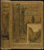 In the Heart of the Sierras: The Yo Semite Valley, both Historical and Descriptive: And Scenes by the Way. Big Tree Groves. The High Sierra, with its Magnificent Scenery, Ancient and Modern Glaciers, and other Objects of Interest; with Tables of Distances